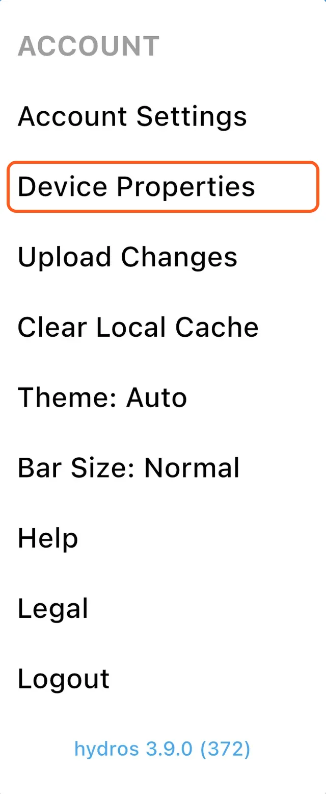 The HYDROS app's account menu, with Device Properties outlined.